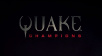 Quake Champions