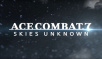 Ace Combat 7: Skies Unknown