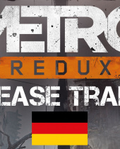 Metro Redux - Launch Trailer (DE)