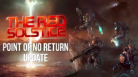 The Point of No Return Adds New Content to The Red Solstice