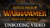 Total War: Warhammer High King Edition Unboxed Dwarfen-style with Shotguns, Quaffing and Throwing Axes