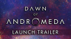 Dawn of Andromeda to Get Full Steam Release May 4th