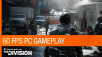 Ubisoft Releases Tom Clancys The Division 60 FPS PC Gameplay Trailer