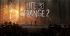 Озвучена дата выхода третьего Эпизода игры Life Is Strange 2