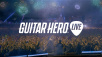 Activision Unveils Guitar Hero Live, Available Worldwide This Fall