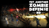 Yet Another Zombie Defense HD Is Coming Your Way