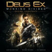 Deus Ex: Mankind Divided Soundtrack and Deus Ex: Human Revolution Available Dec. 2nd