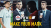 Make Your Mark in FIFA 17 with Play First Trials from EA Access and Origin