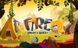 Fire: Unghs Quest