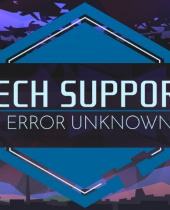Tech Support: Error Unknown Wants You To Channel Your Inner Hacker