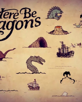 Here Be Dragons