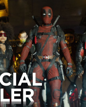 Deadpool 2 Has A New Trailer, And It. Is. Funny.