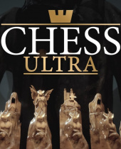 Chess Ultra – The Most Breathtaking Chess Game Ever Made Out Now