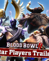 Blood Bowl 2 – Star Players Trailer