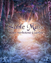 Sable Maze: Der verbotene Garten