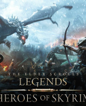 The Elder Scrolls: Legends – Heroes of Skyrim