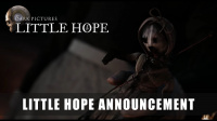 THE DARK PICTURES ANTHOLOGY: LITTLE HOPE