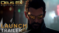Deus Ex: Mankind Divided – Launch Trailer Now Available