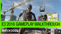 E3: Ubisoft and Sony Announce Continued Partnership on Watch_Dogs 2