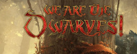 We Are the Dwarves