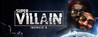 Supervillain - DLC für Tropico 5 erhältlich - PS4-Version heute erstmals auf Twitch