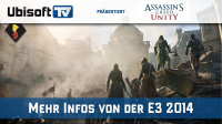 Assassins Creed Unity - Exklusives Video von der E3