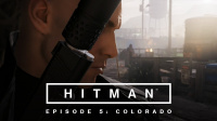 Hitman: Episode 5 – Colorado Out Today