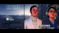 Hitman – Elusive Target(s) #21 The Surgeons Now Live