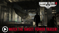 Sniper Elite 4 - Target: Führer Mission Revealed