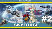 Skyforge - Beta Let´s Play #2