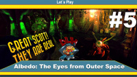 Let´s Play Albedo: Eyes from Outer Space #5