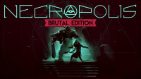 Necropolis: Brutal Edition Releases at 20% Off For a Limited Time on Steam