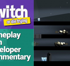 Developer Video for Switch – Or Die Trying