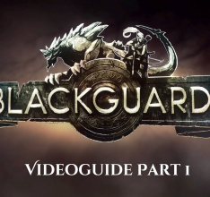 Blackguards - Video Guides Released