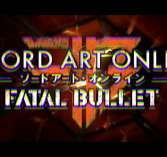 Sword Art Online- Fatal Bullet Opening Cinematic & Pre-Order Bonuses Revealed