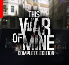 This War Of Mine Complete Edition Heads To The Switch