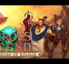 Action-Packed Strategy Role-Playing Game Heroes & Legends: Conquerors Of Kolhar Coming August 21