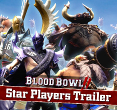 Blood Bowl 2 – Star Players Trailer