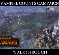 Total War: WARHAMMER – New Vampire Counts Campaign Gameplay Revealed