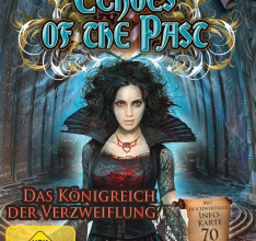 Echoes of the Past: Das Königreich der Verzweiflung
