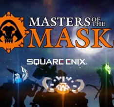 Become a Legendary Warrior in Square Enixs Epic New Fantasy RPG, Masters of the Masks