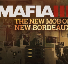2K präsentiert Mafia III – The World of New Bordeaux – The New Mob