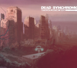 Dead Synchronicity: Tomorrow Comes Today Now Available Worldwide