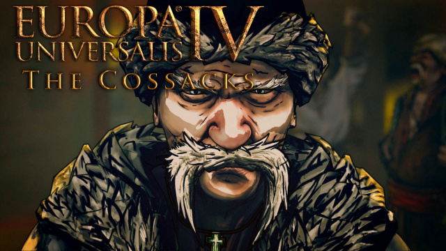The Cossacks Are Coming to Europa Universalis IVVideo Game News Online, Gaming News